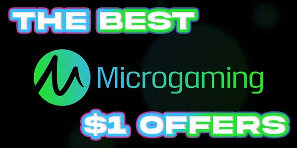 Try Microgaming $1 deposit slots at these top online casinos
