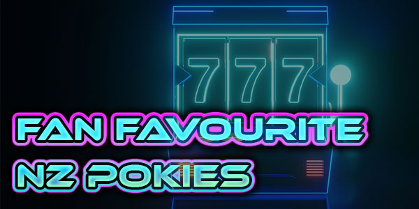 Fan Favourite NZ Pokies