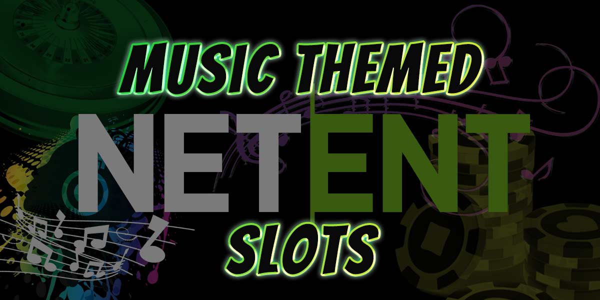 Our Top 3 music themed slots to play at NetEnt online casinos
