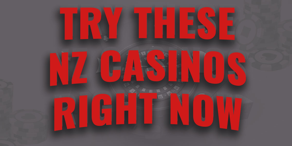 Try These NZ casino Bonuses right now