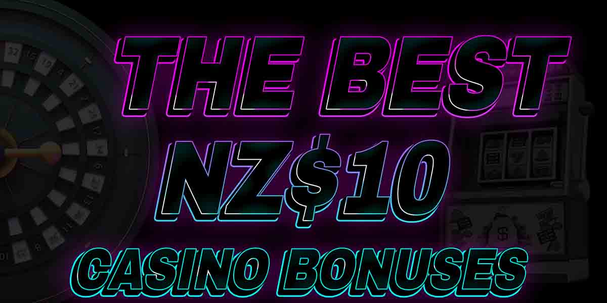 Best NZD10 casino bonuses