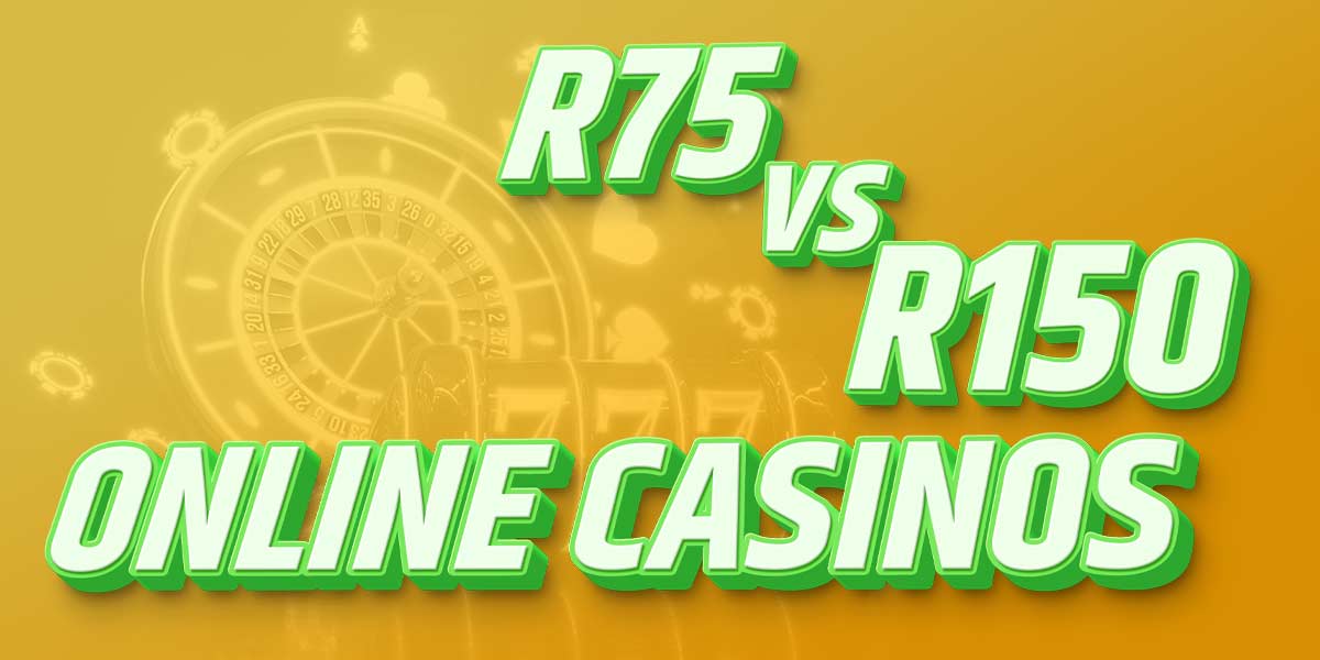Looking at the differences in $5/R75 and $1/R15 casinos