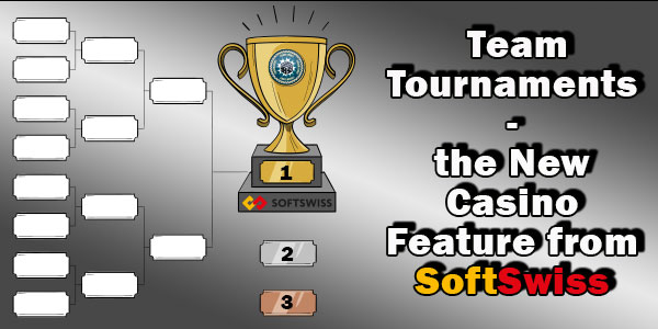 Team Tournaments - the New Casino Feature from SoftSwiss