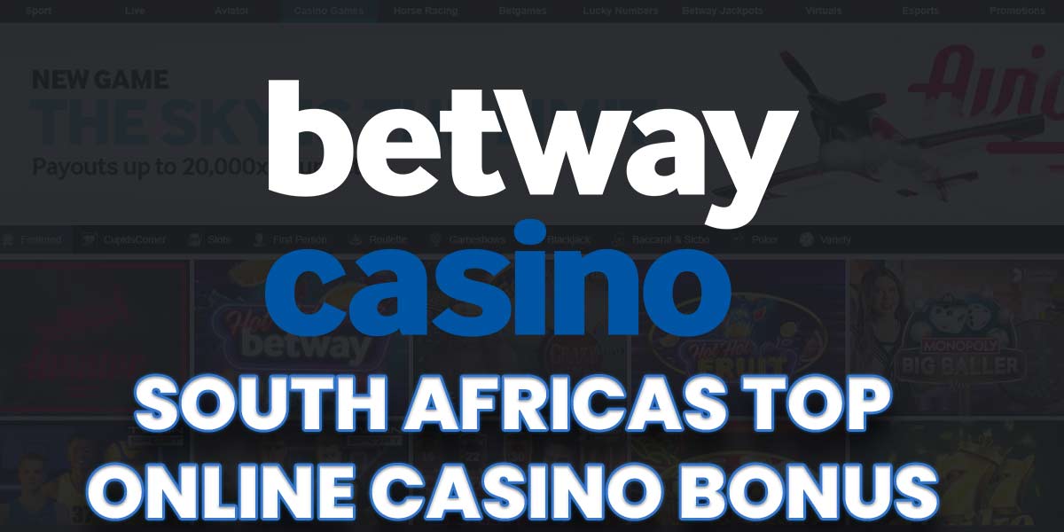 Betway casino is one of South Africas Top online casino bonuses