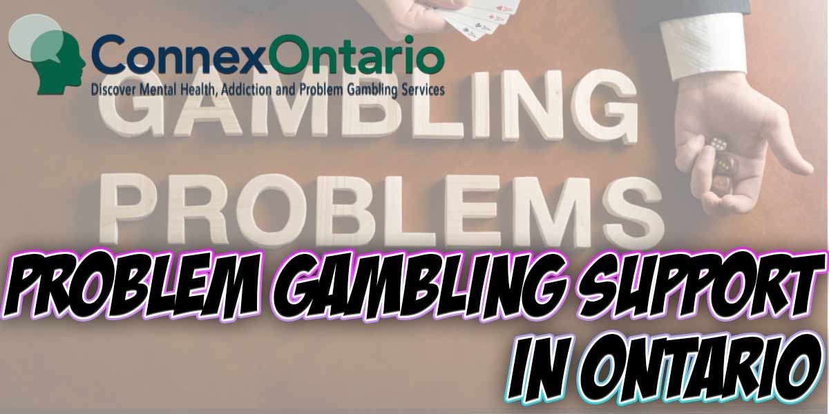 problem gambling support in ontario