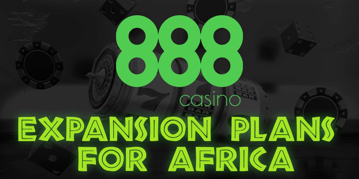 888casino and its expansion plans for africa