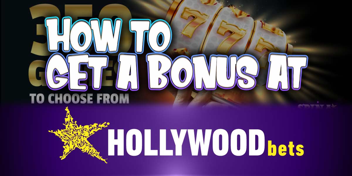 How to get a bonus at hollywoodbets casino