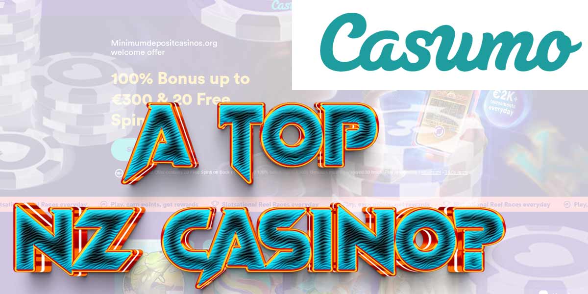  Casumo shows players in New Zealand why it’s a Top NZ Online Casino 