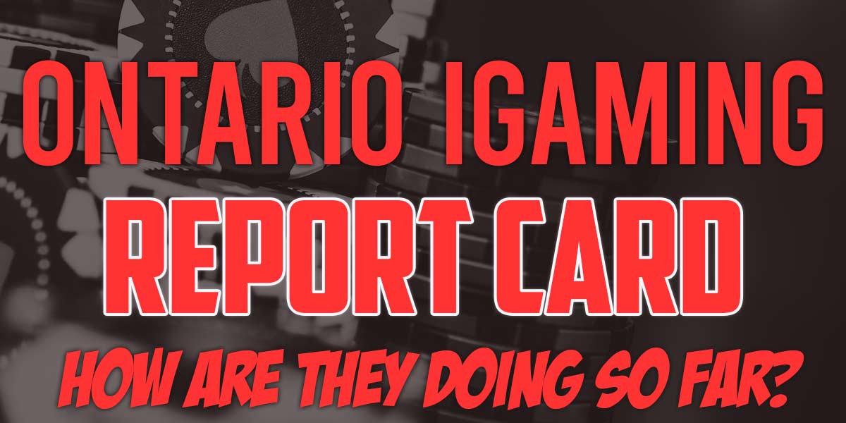 How the iGaming industry in Ontario has fared to date