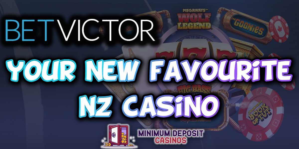 Betvictor NZ's favourite new casino
