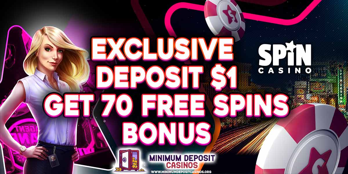 Deposit 1 dollar get 70 free spins at spin casino with minimumdepositcasinos dot org