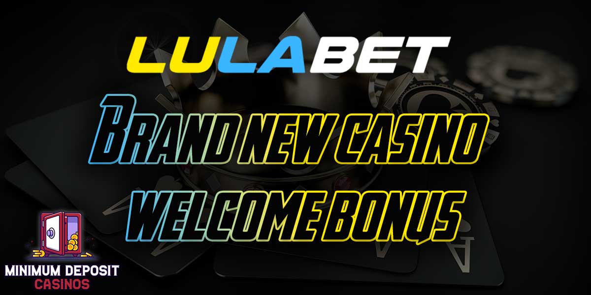 Have you heard about Lulabet casinos 2023 welcome bonus?