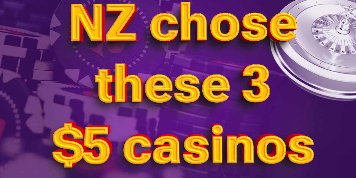As chosen by you: The 3 most popular NZ $5 casino bonuses