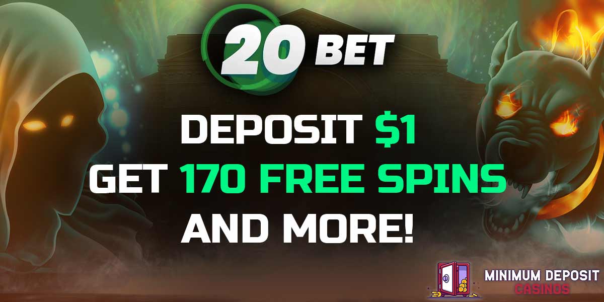 20bet deposit 1 dollar get 170 free spins bonus offer