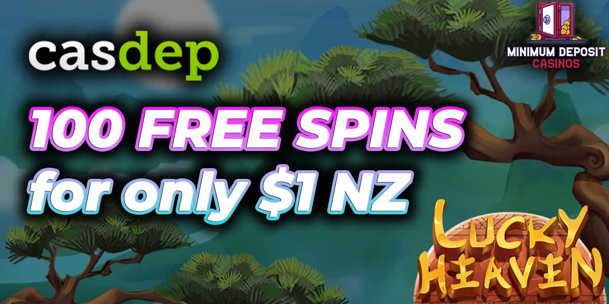 Casdep 100 free spins for 1 nz dollar