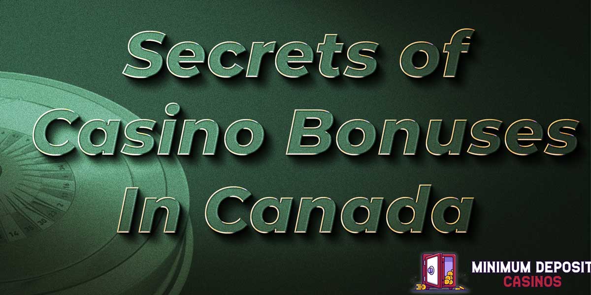 Secrets of casino bonuses in canada