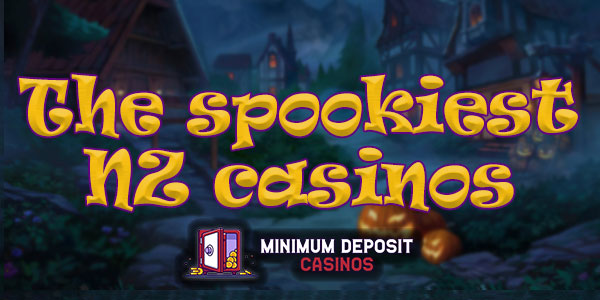 The spookiest NZ casinos and games for you to play this October