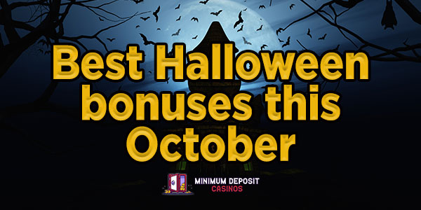 Find the best Halloween bonuses this October