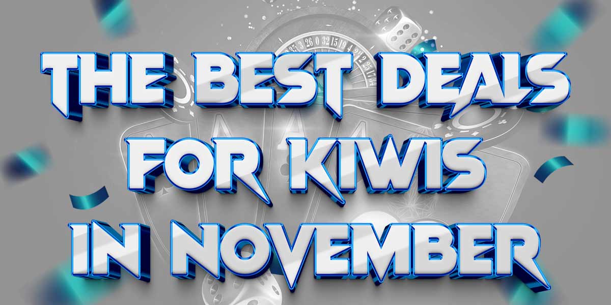 The best casino deals for kiwis in November