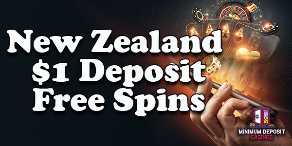 New Zealand $1 Deposit Free Spins