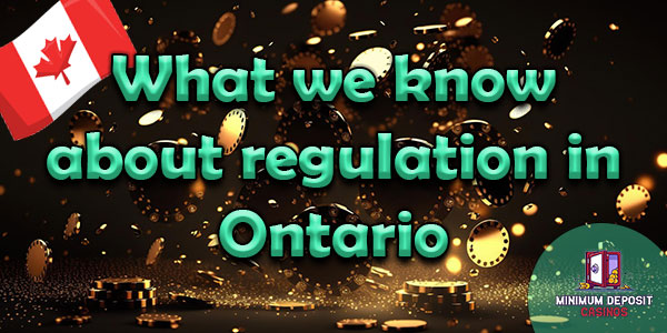 A Year and a Half into the Regulation of Ontario, and Here’s What We Know