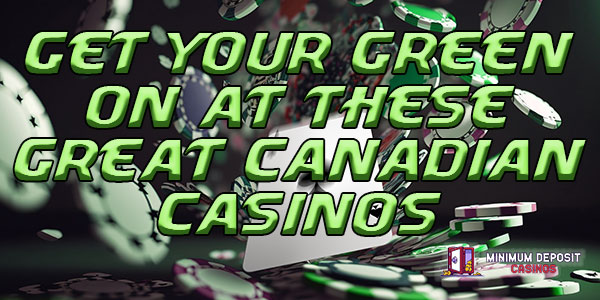 Canadians Can Get Their Green on for St Patrick’s at These Great Casinos