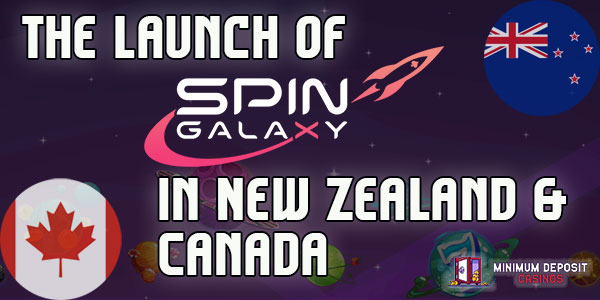 The launch of Spin Galaxy in New Zealand and Canada