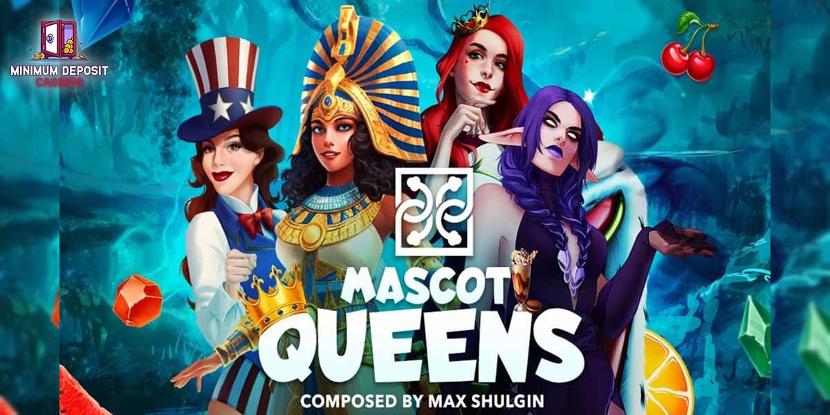 Mascot Queens – The latest release form Mascot gaming