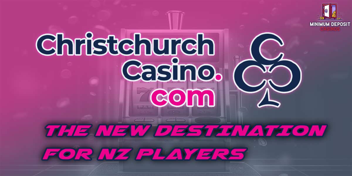 christchurch casino the new destination for nz players