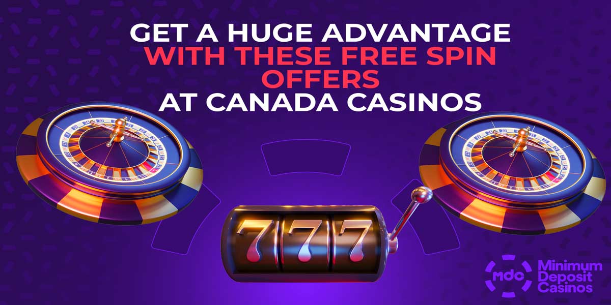 Unlocking the Best Free Spin Bonuses to Dominate Canadian Casinos