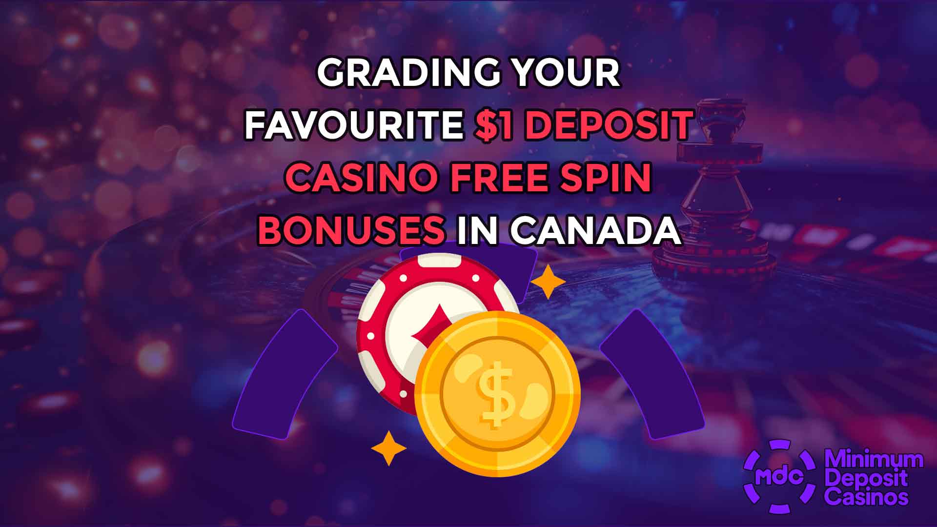Grading your favourite $1 deposit casino free spin bonuses in Canada