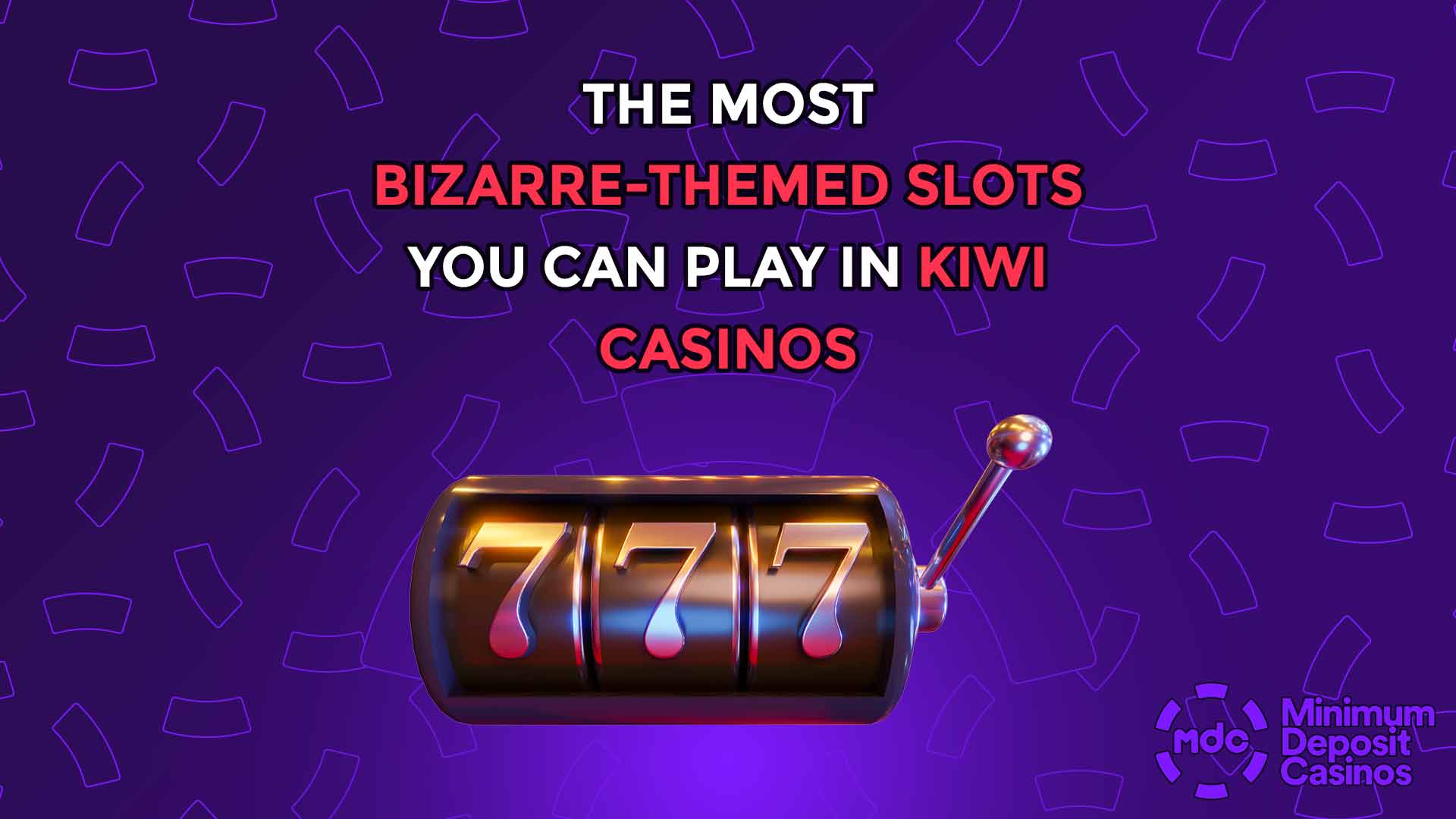 The Most Bizarre-Themed Slots You Can Play in Kiwi Casinos