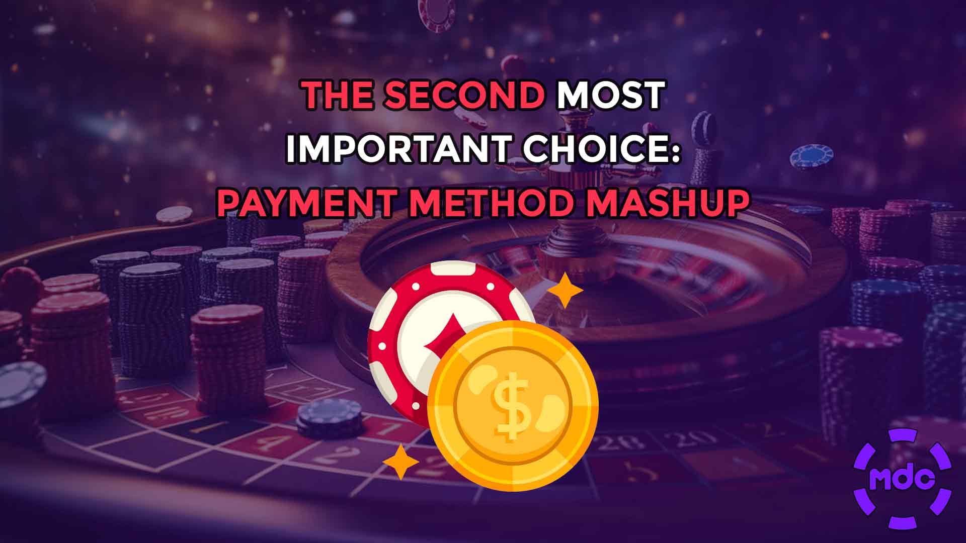 The Second most important choice: Payment method Mashup