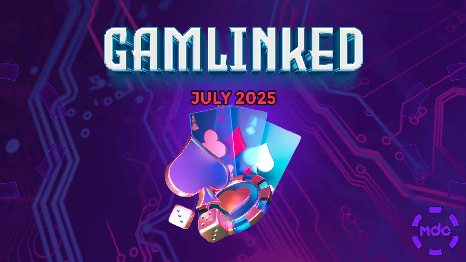 Gamlinked July 2025