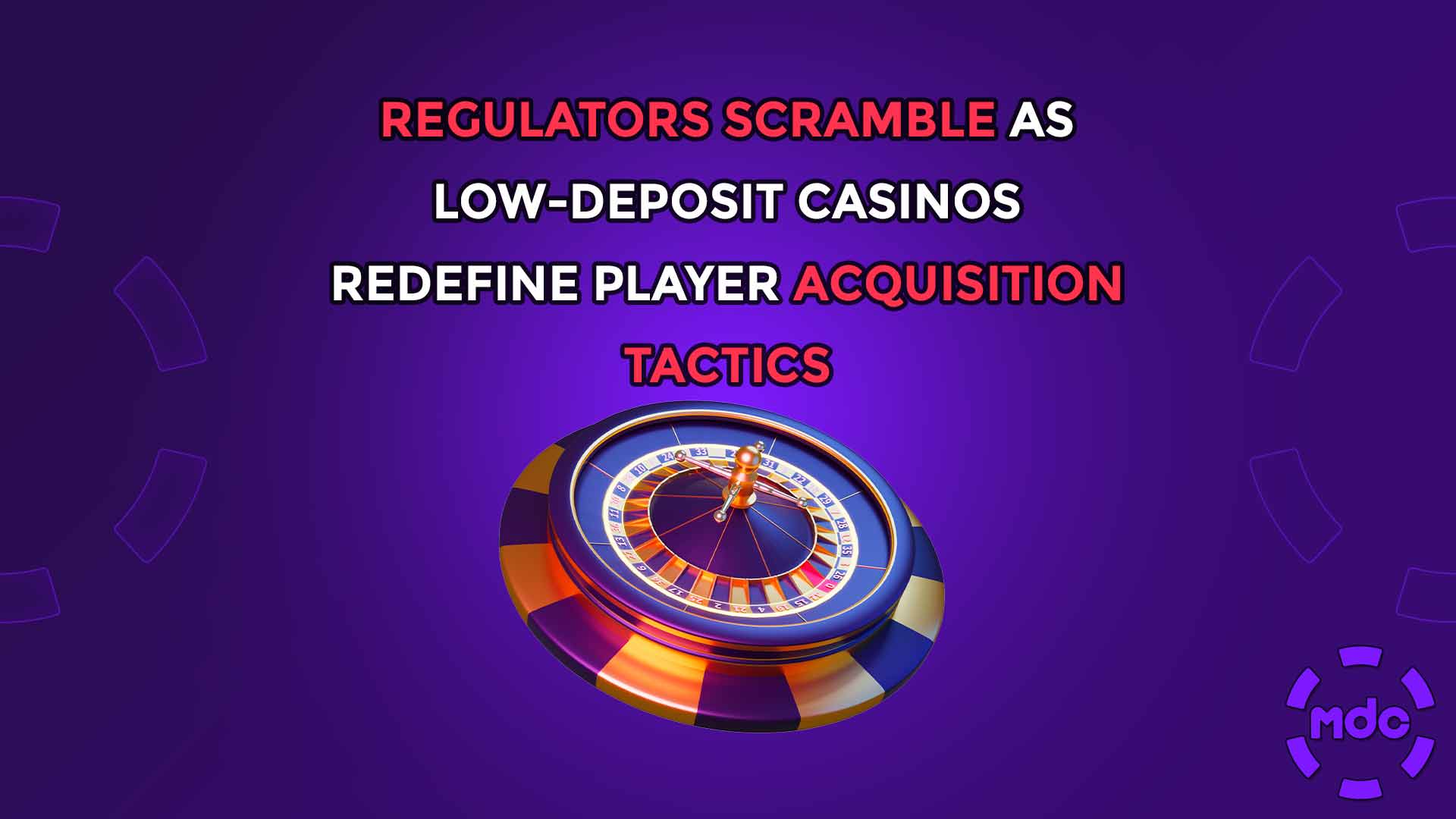 Regulators Scramble as Low-Deposit Casinos Redefine Player Acquisition Tactics