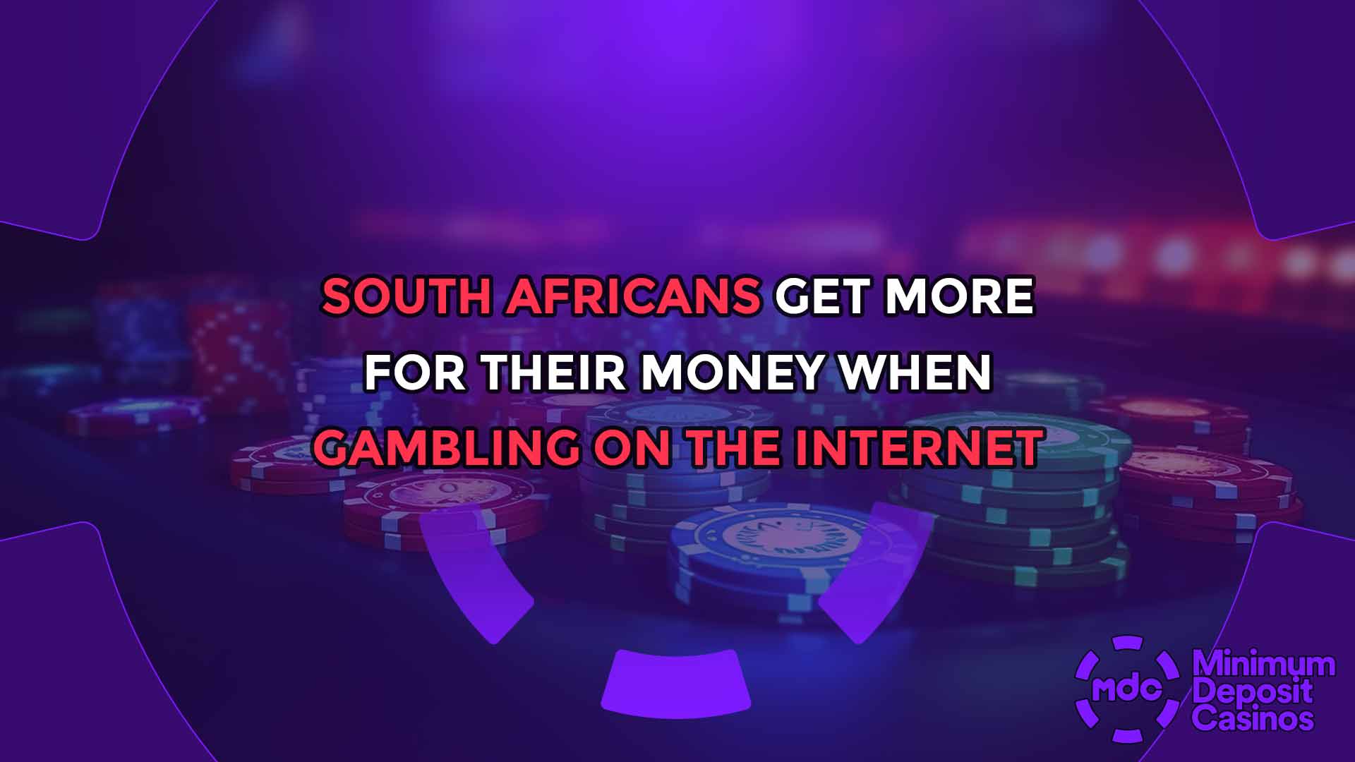 South Africans get more for their money when gambling on the internet