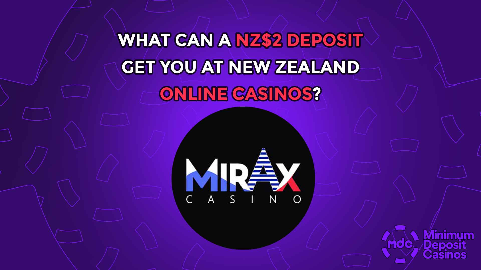 What Can a NZ$2 Deposit Get You at New Zealand Online Casinos?