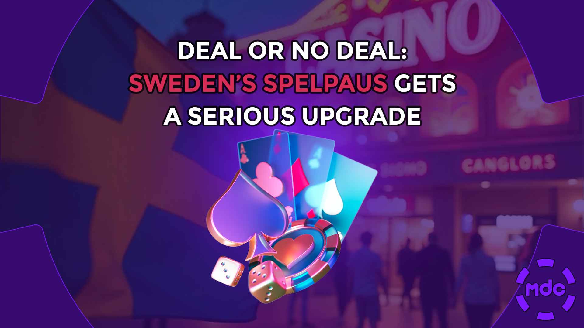 Deal or No Deal: Sweden’s Spelpaus Gets a Serious Upgrade