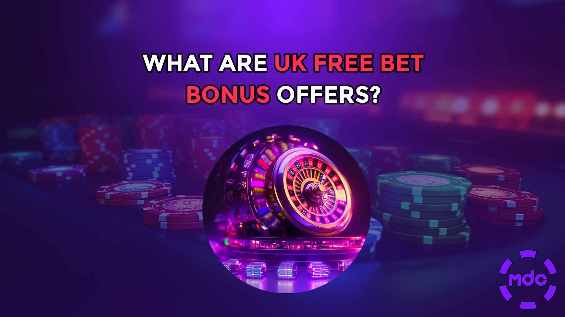 What are UK Free Bet Bonus Offers?