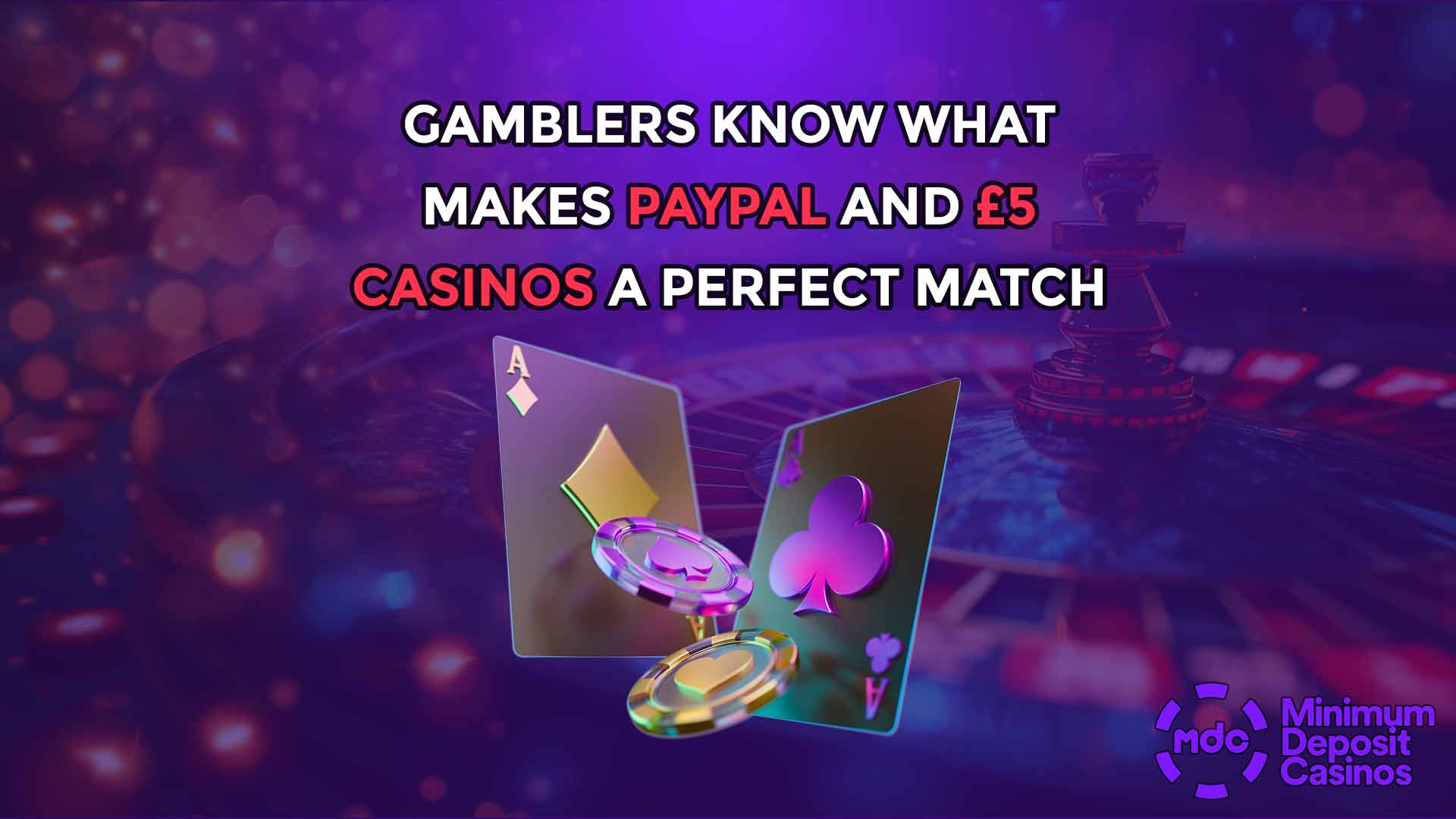 Gamblers know what makes PayPal and £5 casinos a perfect match