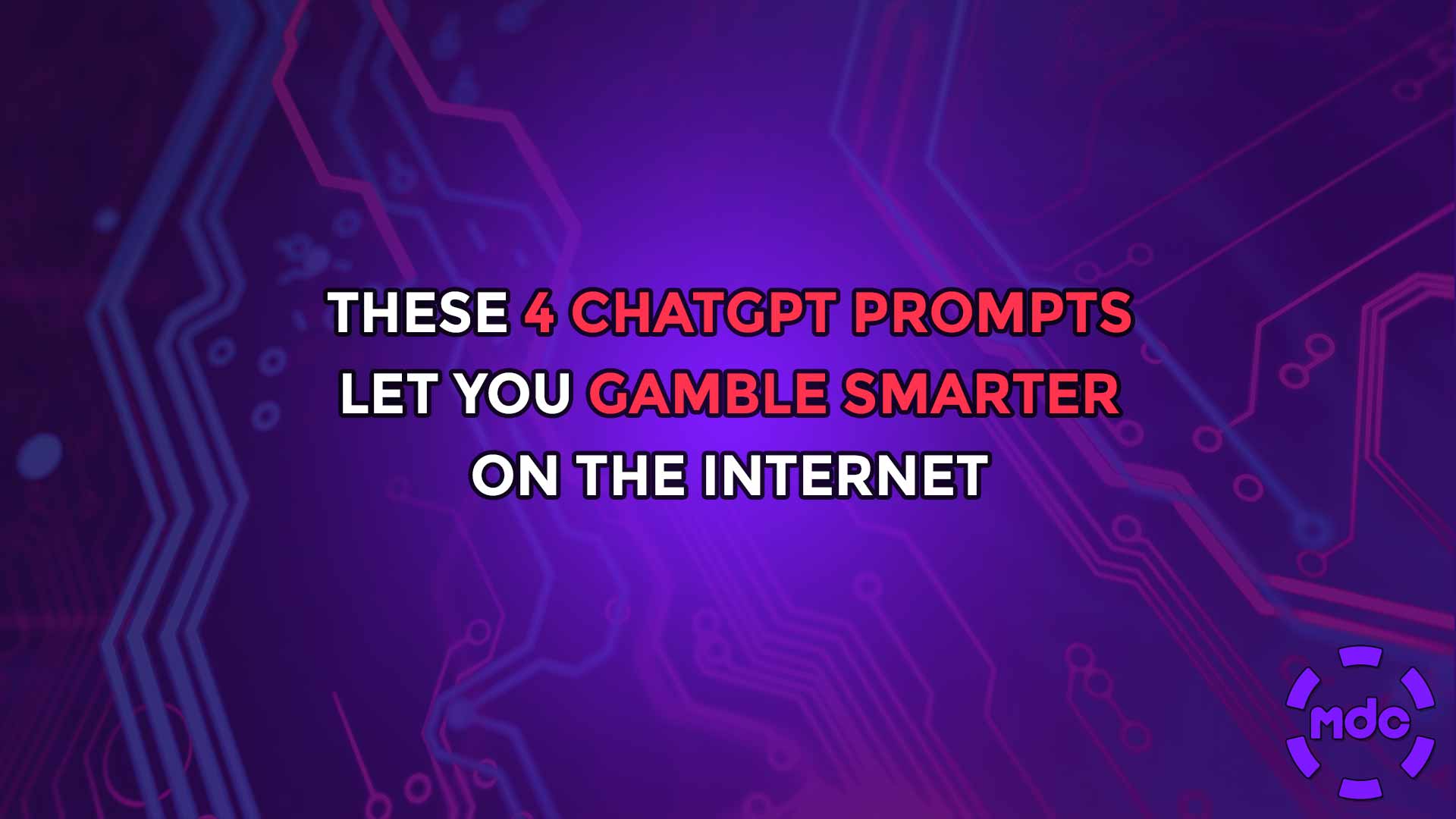 These 4 ChatGPT prompts let you gamble smarter on the internet