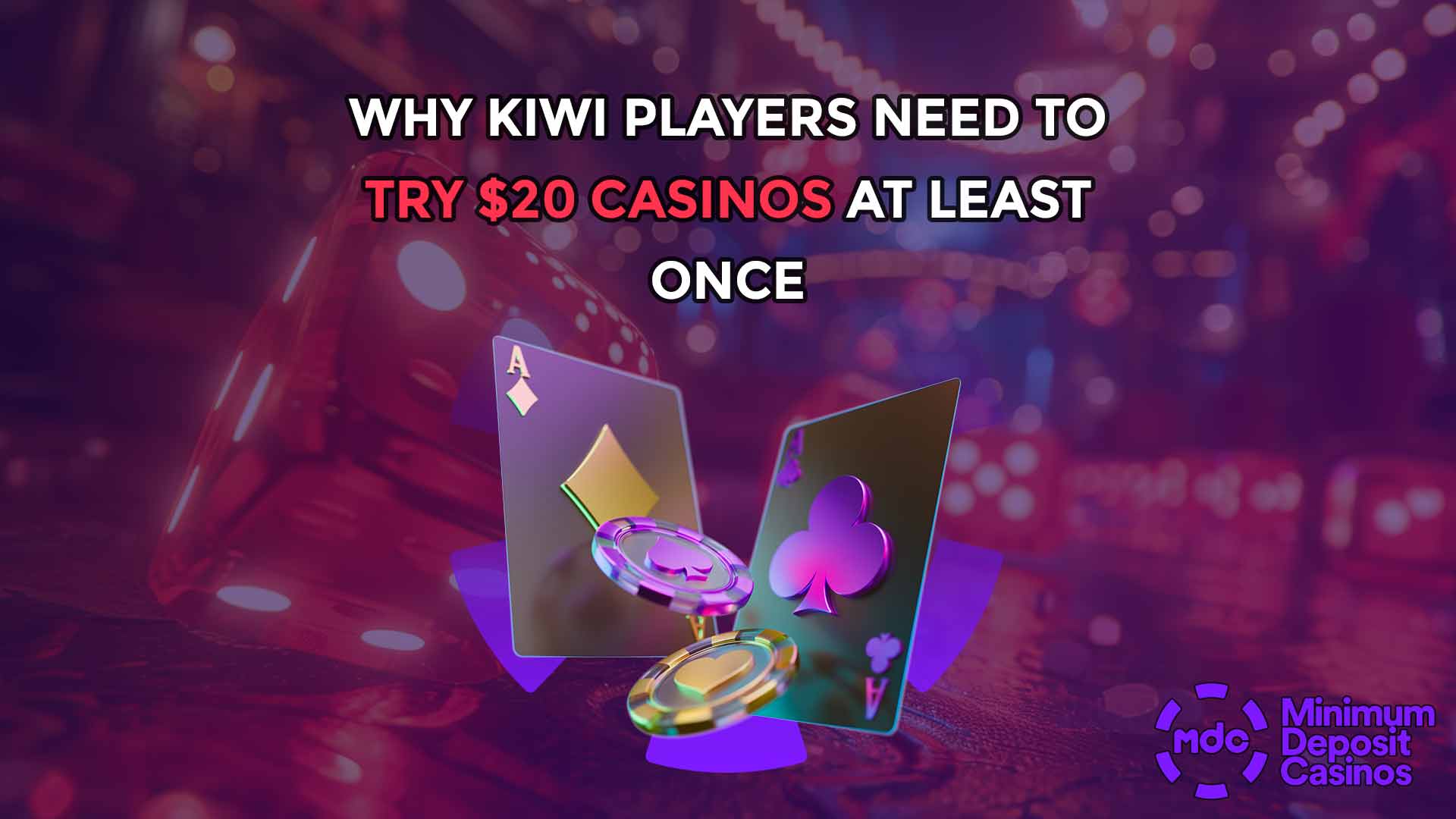 Why Kiwi Players Need to Try $20 Casinos at Least Once