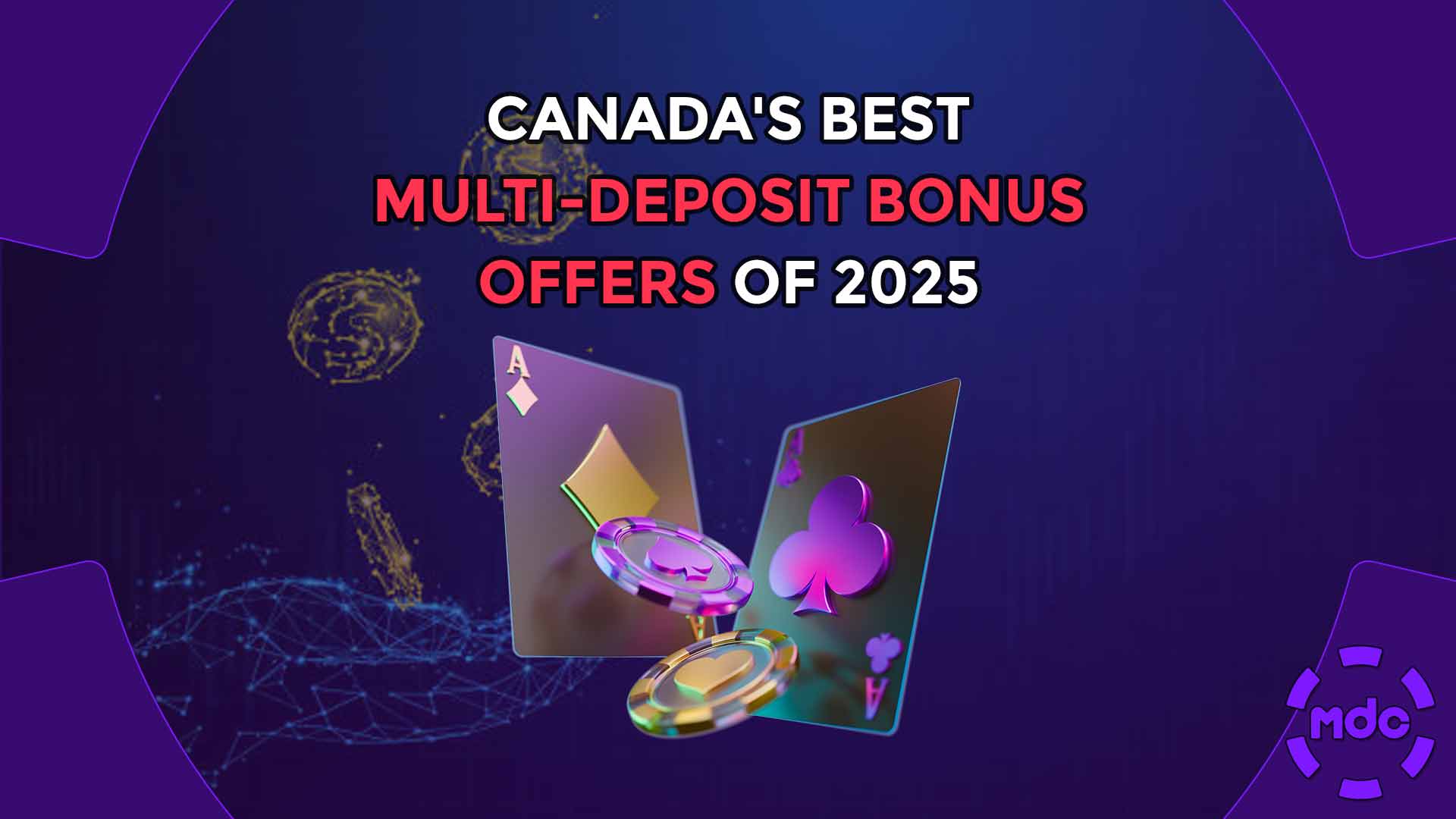 Canada's Best Multi-Deposit Bonus Offers of 2025
