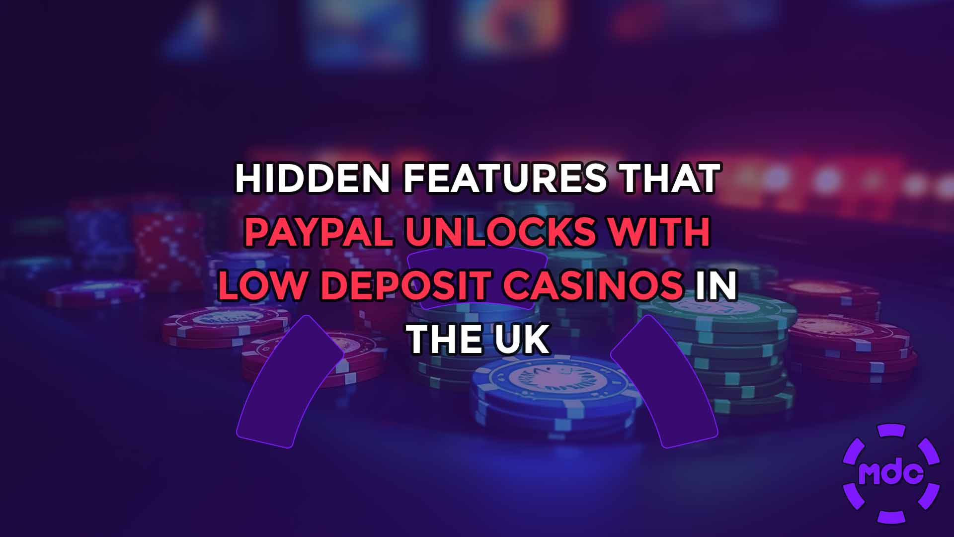 Hidden Features that PayPal Unlocks with Low Deposit Casinos in the UK