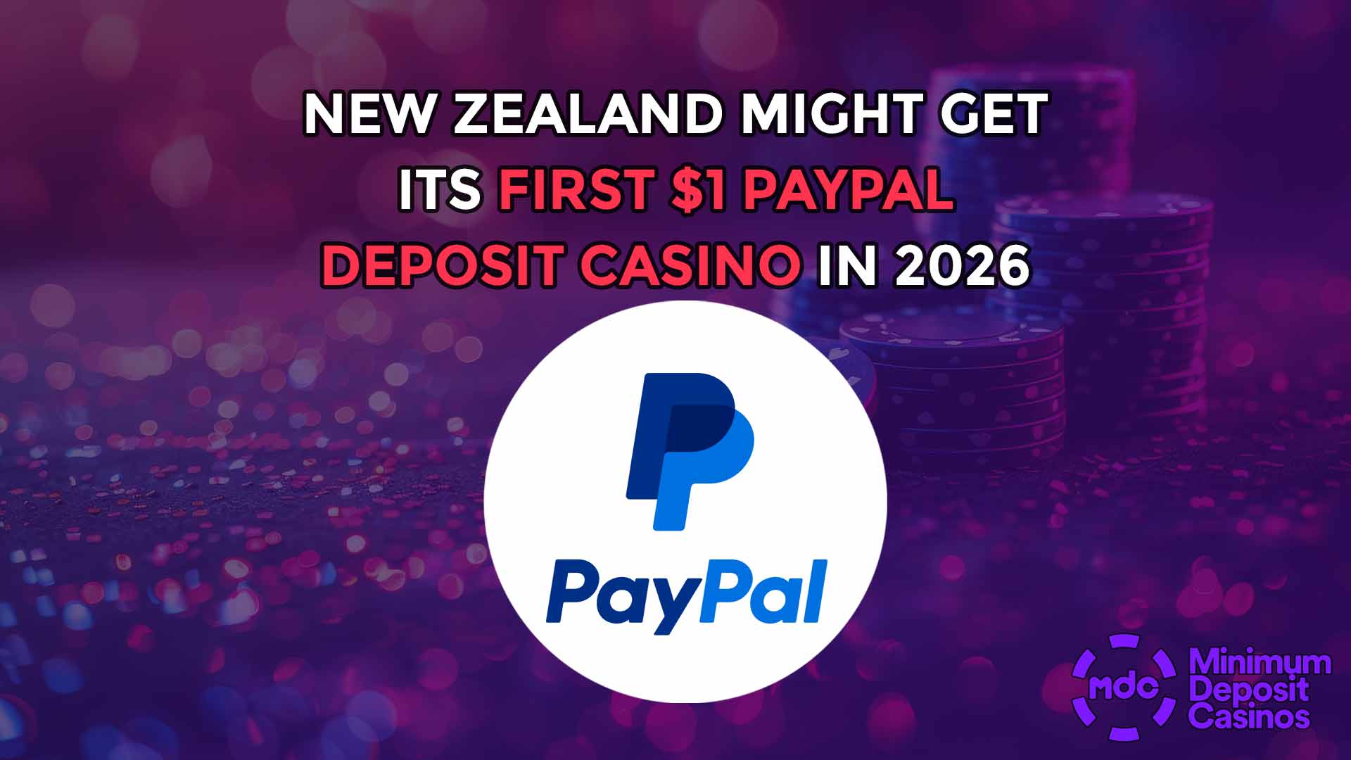 New Zealand Might Get Its First $1 PayPal Deposit Casino in 2026