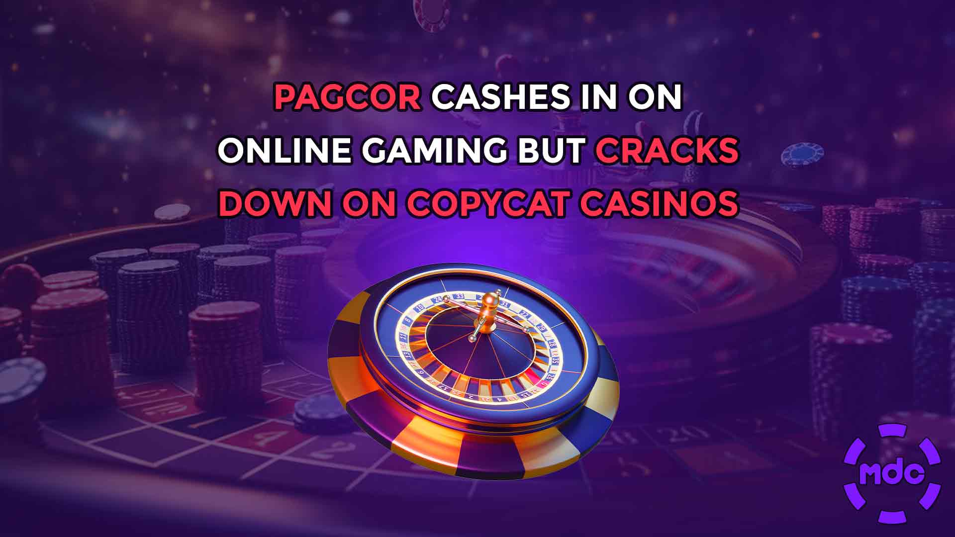 PAGCOR Cashes In on Online Gaming but Cracks Down on Copycat Casinos