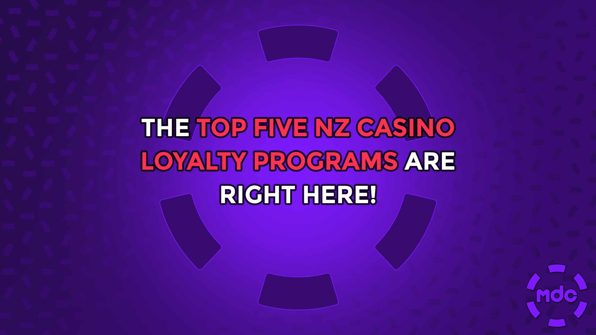 The Top Five NZ Casino Loyalty Programs Are Right Here!