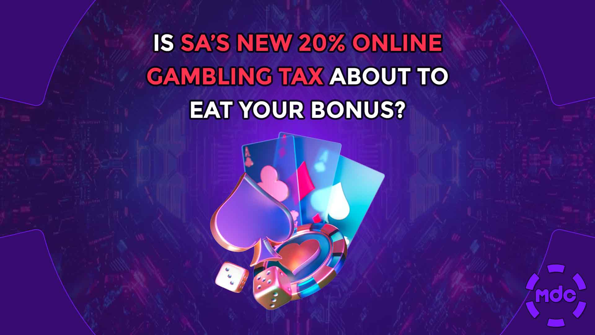 Is SA’s New 20% Online Gambling Tax About to Eat Your Bonus?