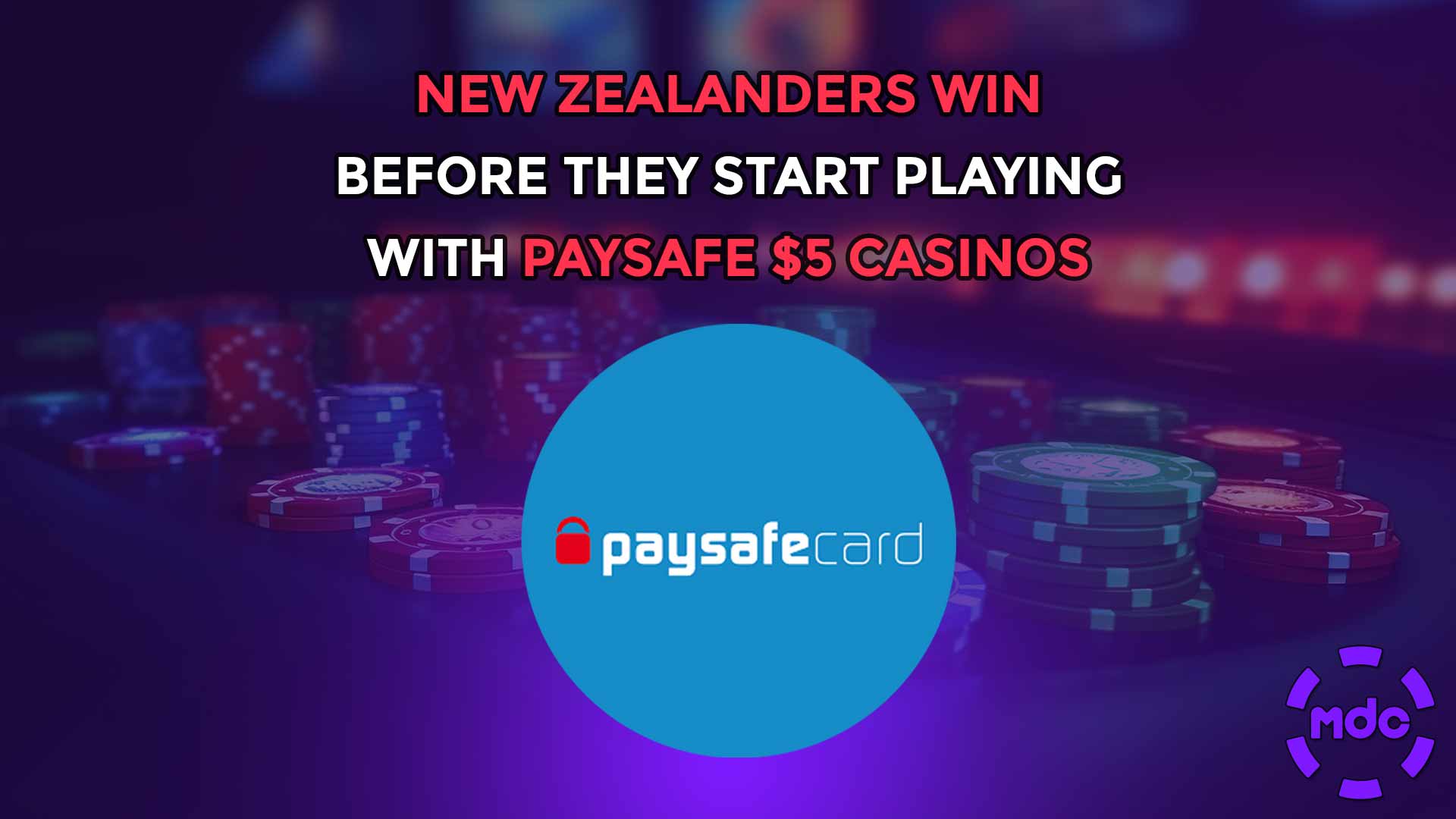 New Zealanders win before they start playing with Paysafe $5 Casinos