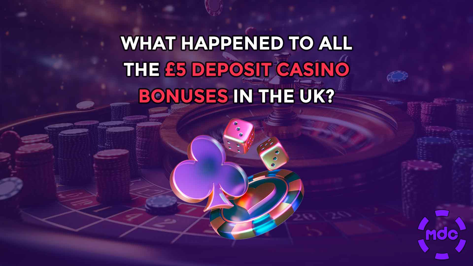 What happened to all the £5 Deposit Casino Bonuses in the UK?